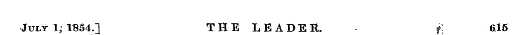 Jutr 1, 1S54.] TfiE LEADER. f] 615