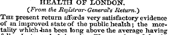 HEALTH OF LONDON. {From, the Registrar-G...