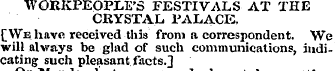 WORKPEOPLE'S FESTIVALS AT THE CRYSTAL PA...