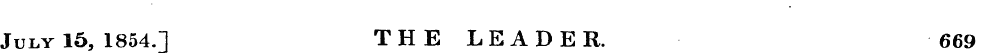 July 15, 1854.1 T H E L E A D E R. 669