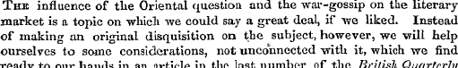 The influence of the Oriental question a...