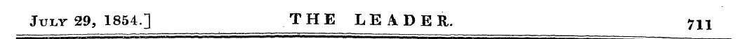 Jult 29, 1854.] THE LEADER. 7H