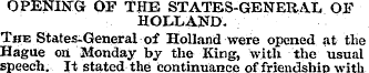 OPENING OF THE STATES-GENERAL OF HOLLAND...