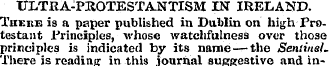 ULTRA-PROTESTANTISM IN IRELAND. Thkke is...