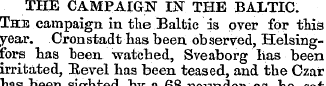 THE CAMPAIGN IN THE BALTIC. The campaign...
