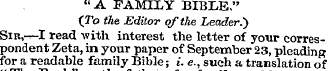 "A FAMILY BIBLE." (To the Editor of the ...