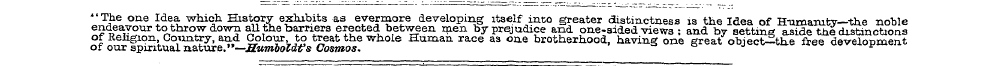 "The one Idea which History exhibits as ...