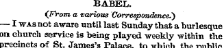 BABEL. (From a various Correspondence.' ...