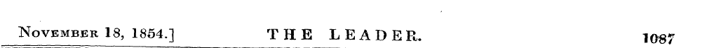 November 18, 1854.] THE LEADER. 1087