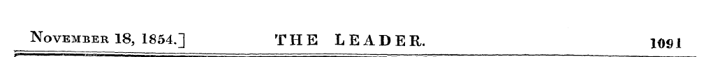 November 18, 1854.] THE LEADER. 1091