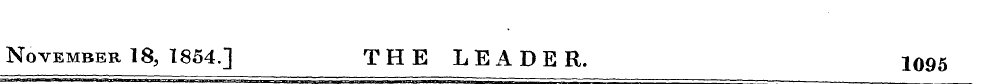 November 18, 1854.] THE LEADER. IO95