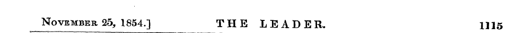 November 25, 1854.] THE LEADER. 1115