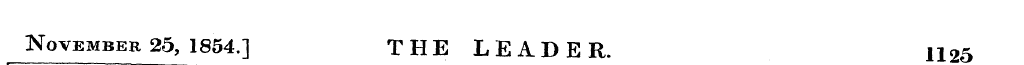 November 25, 1854.] THE LEADER. 1125