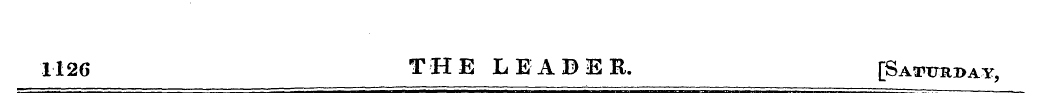 1126 THE LEADER. [Saturday,