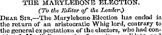 THE MARYL.EBONB ELECTION. (To tho Editor...