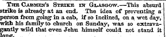 The Cabmen's Strike m Gusgow.—-This absu...