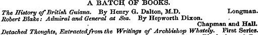 A BATCH OF BOOKS. The History of British...