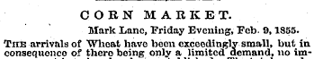 ¦ CORN MARKET. Mark Lane, Friday Evening...