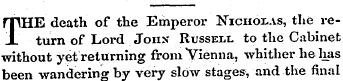fTlHE death of the Emperor Nicholas, the...
