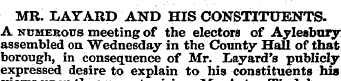 MR. I/AYARD AND HIS CONSTITUENTS. A nume...