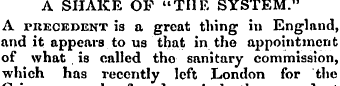 A SHAKE OF "THE SYSTEM." A precedent is ...