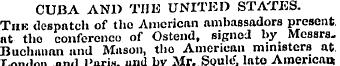 CUBA AND THE UNITED STATES. Tub despatch...