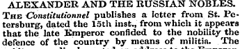 ALEXANDER AND THE RUSSIAN NOBLES. The Co...