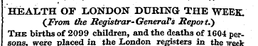 HEALTH OF LONDON DURING THE WEEK. (From ...