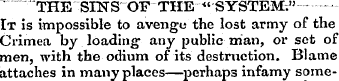 THE SINS OFTHE « SYSTEM.' It is impossib...