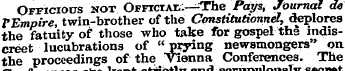 Officious not Official:—The Pays, Journa...