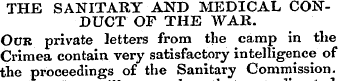 THE SANITARY AND MEDICAL CONDUCT OF THE ...