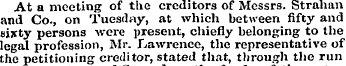 At a meeting of the creditors of Messrs....