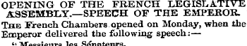 OPENING OF THE FRENCH LEGISLATIVE ASSEMB...
