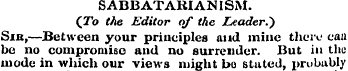 SABBATARIAN ISM. (To the Editor of the L...