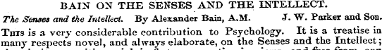 BAIN ON THE SENSES AND THE INTELLECT. Th...