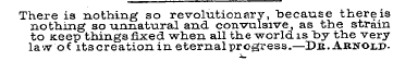 There is nothing so revolutionary, becau...