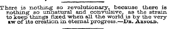 _^v^^v There is nothing so revolutionary...