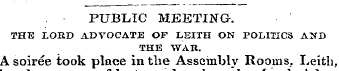 PUBLIC MEETING. THE LORD ADVOCATE OF LEI...