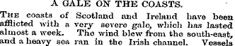 A GALE ON THE COASTS. The coasts of Scot...