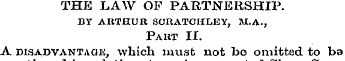 THE LAW OF PARTNERSHIP. BY ARTHUR SORATC...