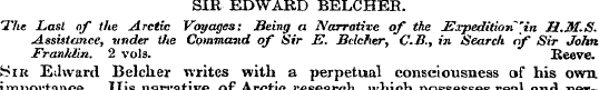 SIR EDWARD BELCHER. The Last of the Arct...