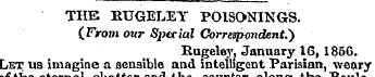 THE RUGELEY POISONINGS. {From our Sjwial...