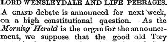 .LORD WTLNSLEYDALE AND LIFE PEERAGES. A ...