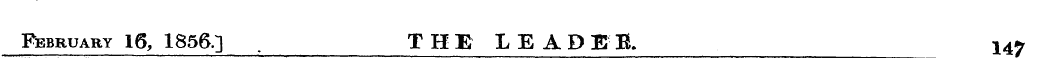 February 16, 1856,] THE LEADEB. 14 %