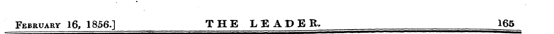 February 16, 1856.] THE LEADER. 165