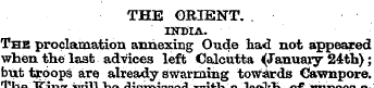 THE ORIENT. . INfilA. The proclamation a...