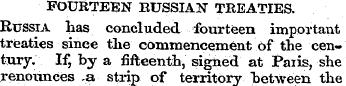 FOURTEEN RUSSIAN TREATIES. Russia has co...