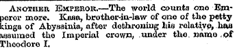 Another Emperor.—The world counts one Em...