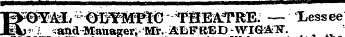 ¦pp^YArli -<HMtPJC THEATRE. — Lessee JE%j ^ I sand Manager, -Mr. ABFRED-WTGATT. be