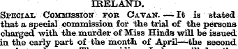 IRELAND. Special Commission fob Cavan. —...